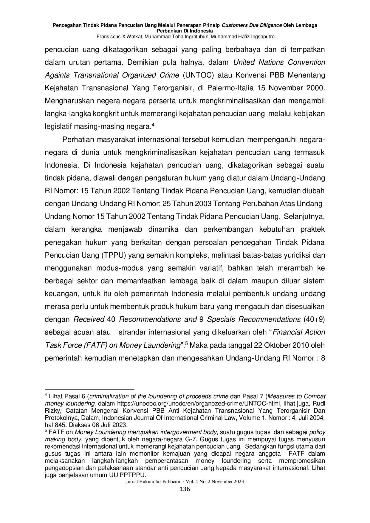 JURIS Pencegahan Tindak Pidana Pencucian Uang Melalui Penerapan Prinsip Customers Due Diligence Oleh Lembaga Perbankan di Indonesia