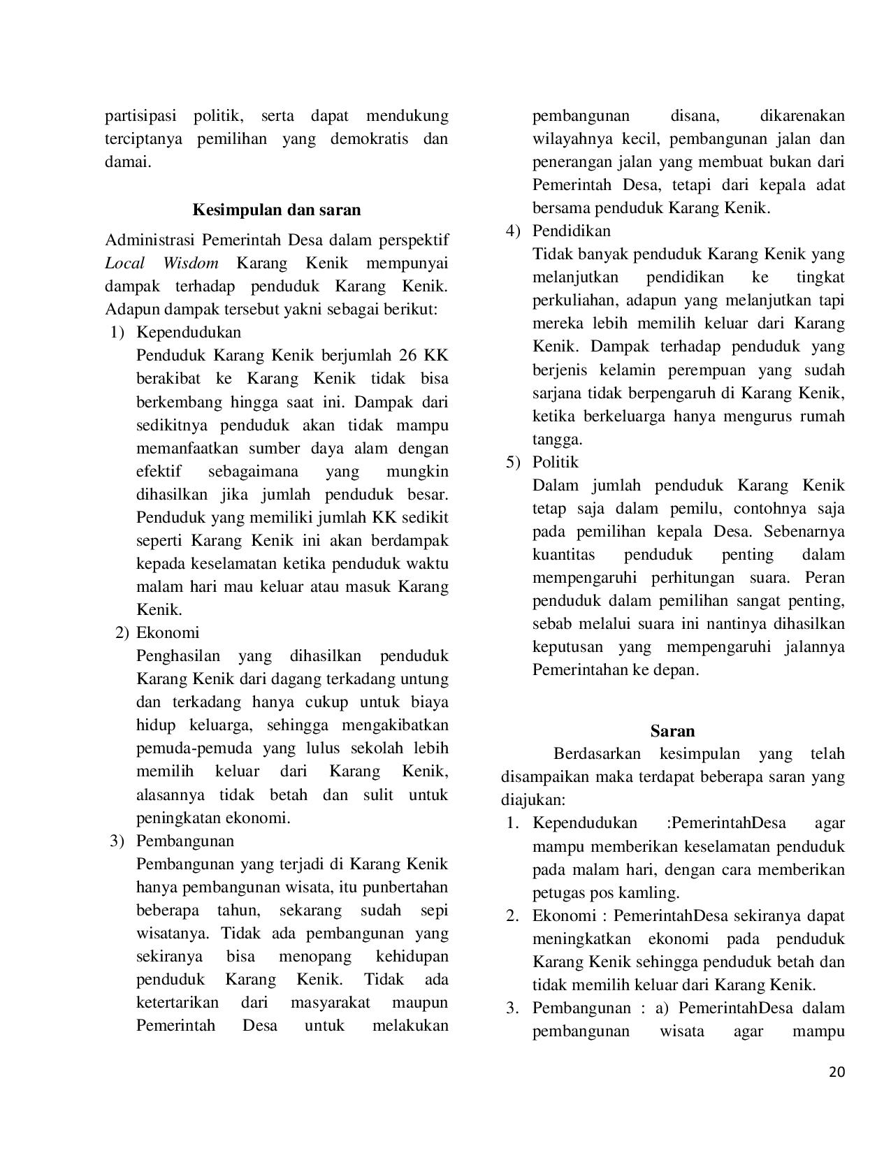 JURIS Analisis Administrasi Pemerintah Desa Dalam Perspektif Local Wisdom Karang Kenik 26 Kk26 Di Desa Olean Kecamatan Situbondo Kabupaten Situbondo