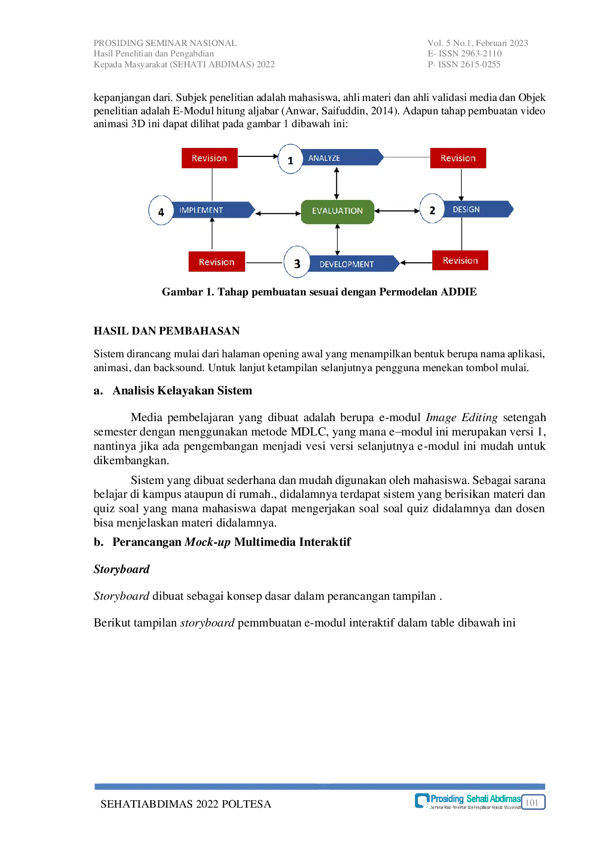 JURIS PENGEMBANGAN E MODUL INTERAKTIF BERBASIS ANIMASI MOTION GRAPHIC SEBAGAI MEDIA PEMBELAJARAN PERKULIAHAN DI WILAYAH PERBATASAN Studi Kasus Perguruan Tinggi Kabupaten Sambas