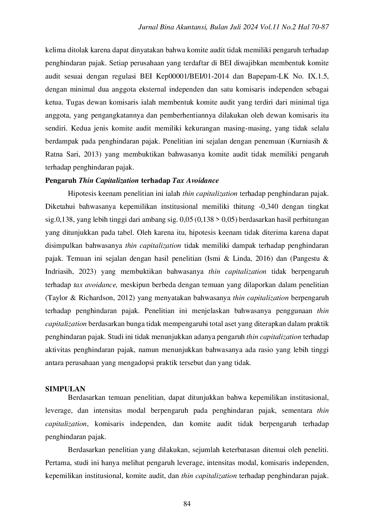 JURIS Pengaruh Leverage Capital Intensity Komisaris Independen Kepemilikan Institusional Komite Audit dan Thin Capitalization Terhadap Tax Avoidance