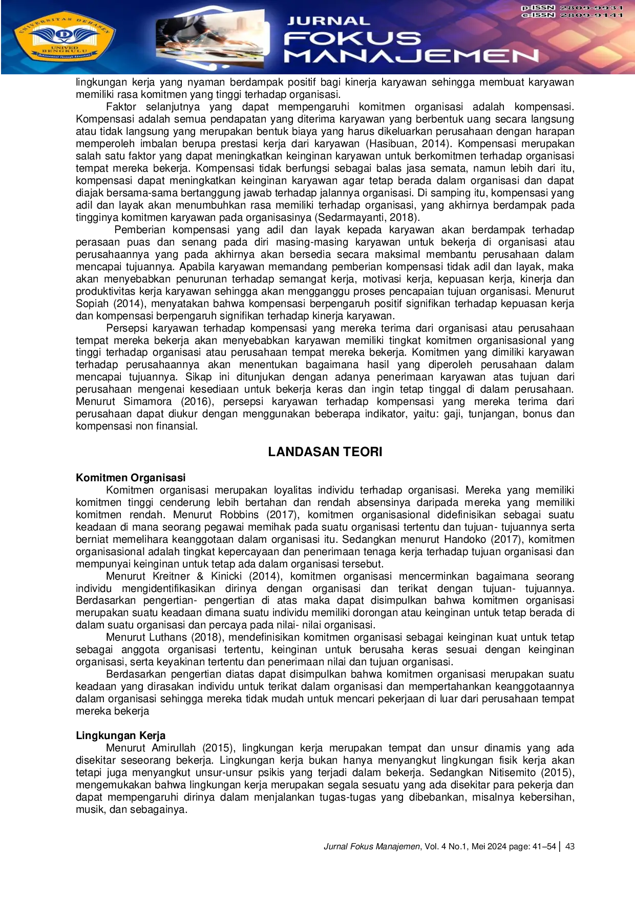 JURIS Pengaruh Lingkungan Kerja Kompensasi Dan Kepuasan Kerja Terhadap Komitmen Organisasi Perangkat Desa Di Kecamatan Ilir Talo Kabupaten Seluma