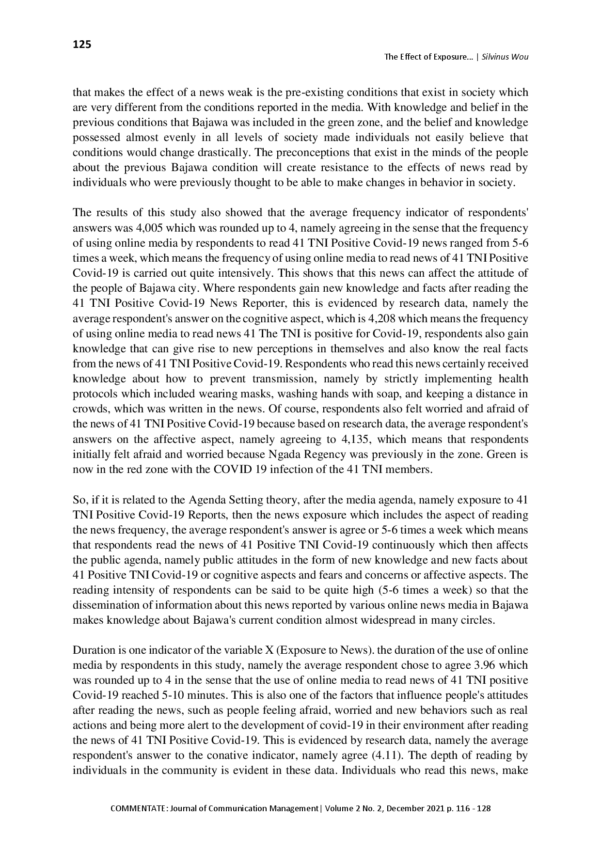 JURIS The Effect of Exposure to Positive Indonesian National Army News on Covid 19 in Online Media on the Attitudes of the People of Bajawa City