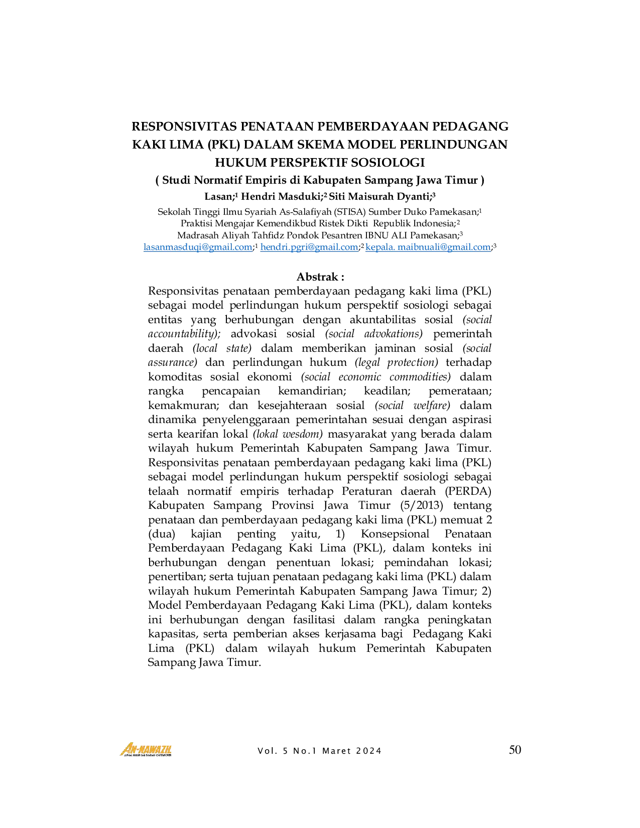 JURIS RESPONSIVITAS PENATAAN PEMBERDAYAAN PEDAGANG KAKI LIMA PKL DALAM SKEMA MODEL PERLINDUNGAN HUKUM PERSPEKTIF SOSIOLOGI Studi Normatif Empiris di Kabupaten Sampang Jawa Timur