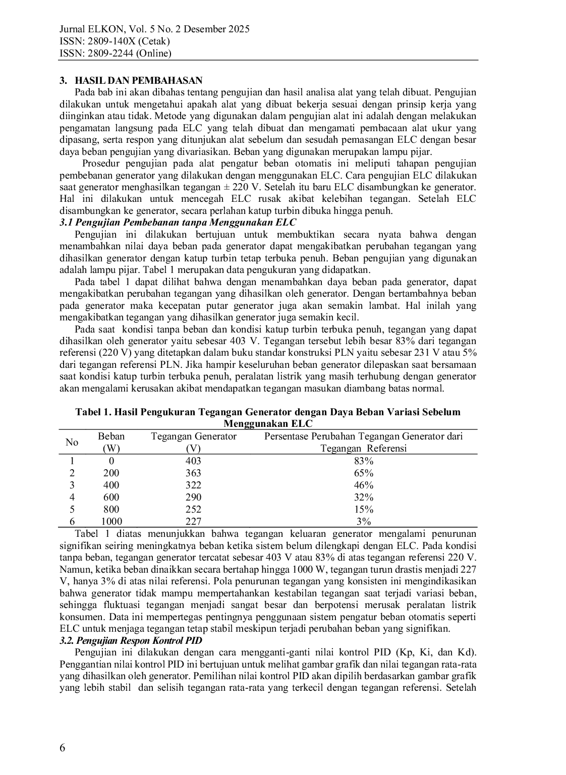 JURIS Rancang Bangun Pengatur Beban Otomatis Berbasis Mikrokontroler Sebagai Penstabil Tegangan Pembangkit Listrik Tenaga Mikrohidro