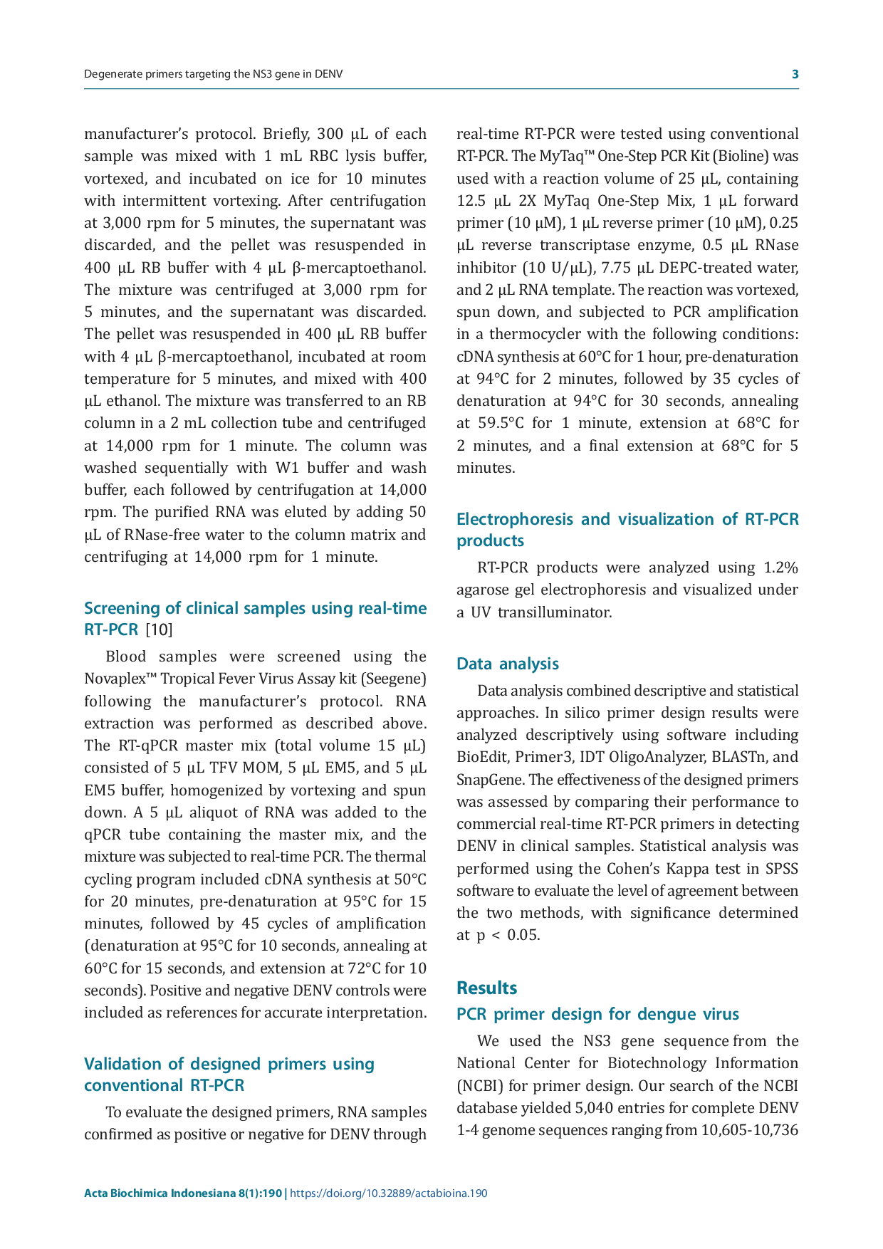 JURIS Design and evaluation of degenerate primers targeting the NS3 gene for detection of dengue virus by RT PCR