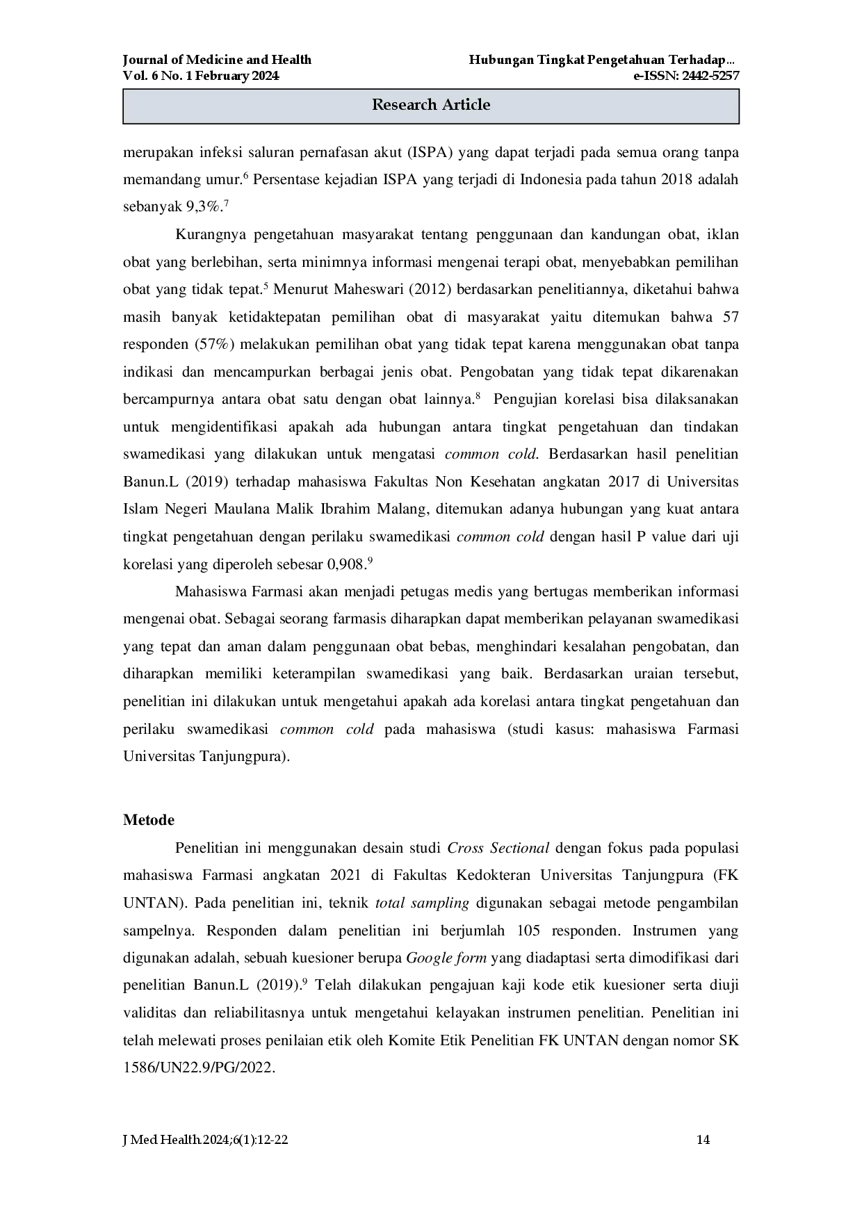 juris Hubungan Tingkat Pengetahuan Terhadap Perilaku Swamedikasi Common Cold pada Mahasiswa Studi Kasus Mahasiswa Farmasi Universitas Tanjungpura