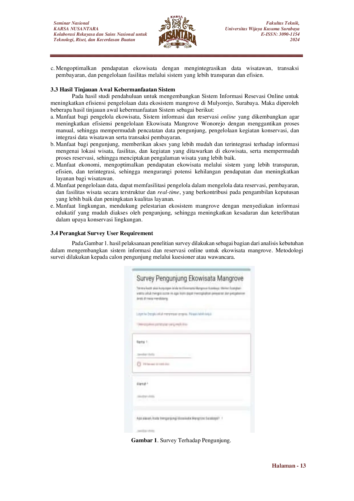 JURIS Studi Pendahuluan Pengembangan Sistem Informasi Reservasi Online Untuk Meningkatkan Efesiensi Pengolahan Ekowisata Mangrove Surabaya