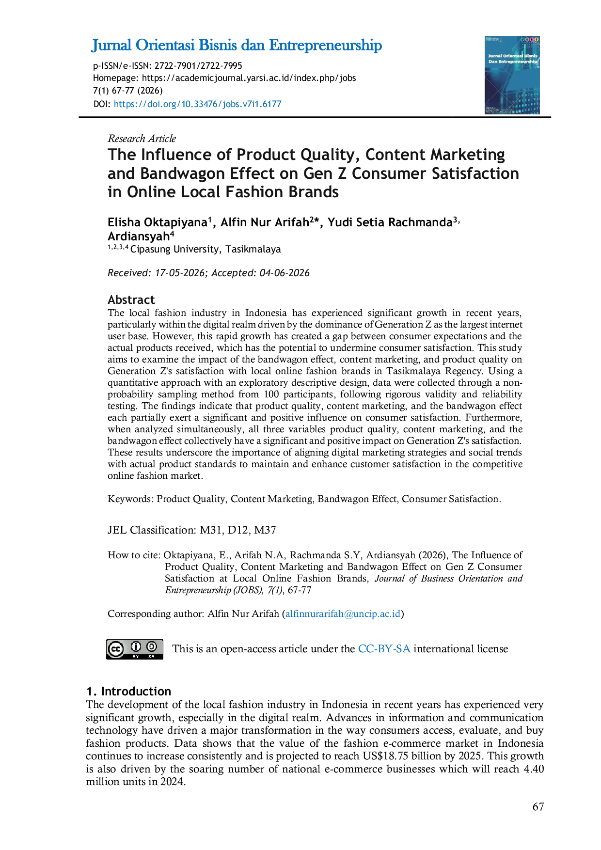 JURIS The Influence of Product Quality Content Marketing and Bandwagon Effect on Gen Z Consumer Satisfaction in Online Local Fashion Brands