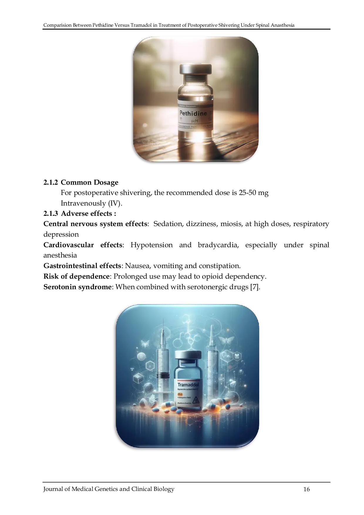 JURIS Perbandingan antara Pethidine dan Tramadol dalam Pengobatan Gemeretak Pascaoperasi di Bawah Anestesi Spinal