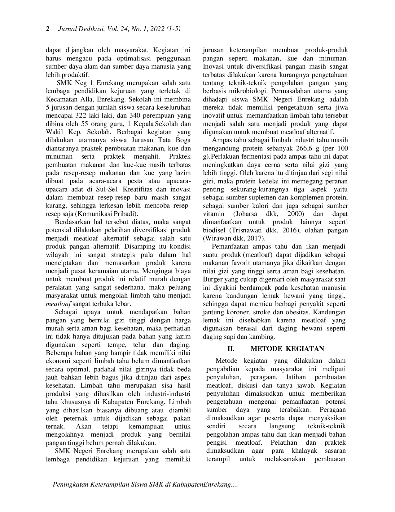 JURIS Peningkatan Keterampilan Siswa SMK di Kabupaten Enrekang Melalui Pelatihan Pemanfaatan Limbah Tahu sebagai Meatloaf Alternatif