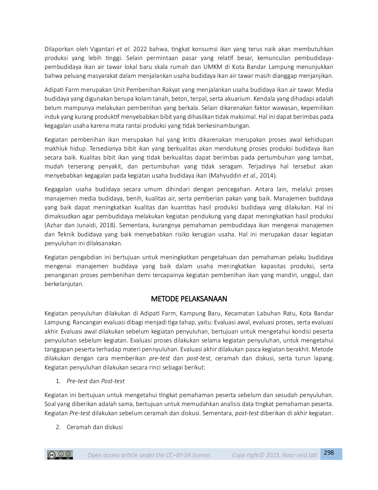 JURIS PENYULUHAN TENTANG MANAJEMEN PEMBENIHAN LELE Clarias sp YANG MANDIRI UNGGUL DAN BERKELANJUTAN DI ADIPATI FARM KECAMATAN LABUHAN RATU KOTA BANDAR LAMPUNG