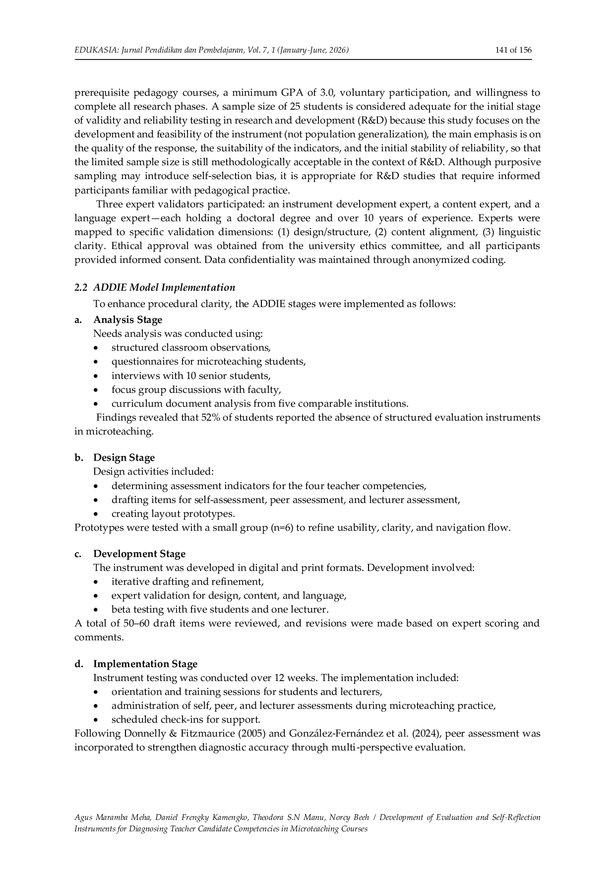 JURIS Development of Evaluation and Self Reflection Instruments for Diagnosing Teacher Candidate Competencies in Microteaching Courses