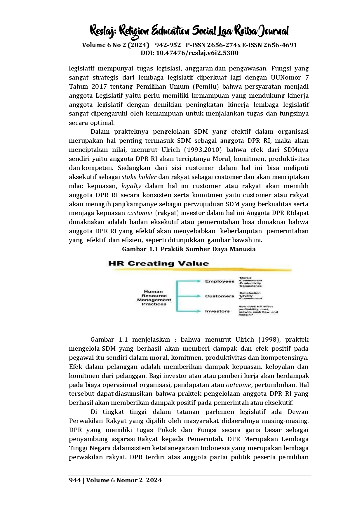 juris Identifikasi Kompetensi Emosional dan Sosial Bagi Anggota DPR RI yang Secara Efektif Terpilih Lebih dari Satu Kali oleh Rakyat Studi Kasus pada Anggota DPR RI Periode 2019 2024