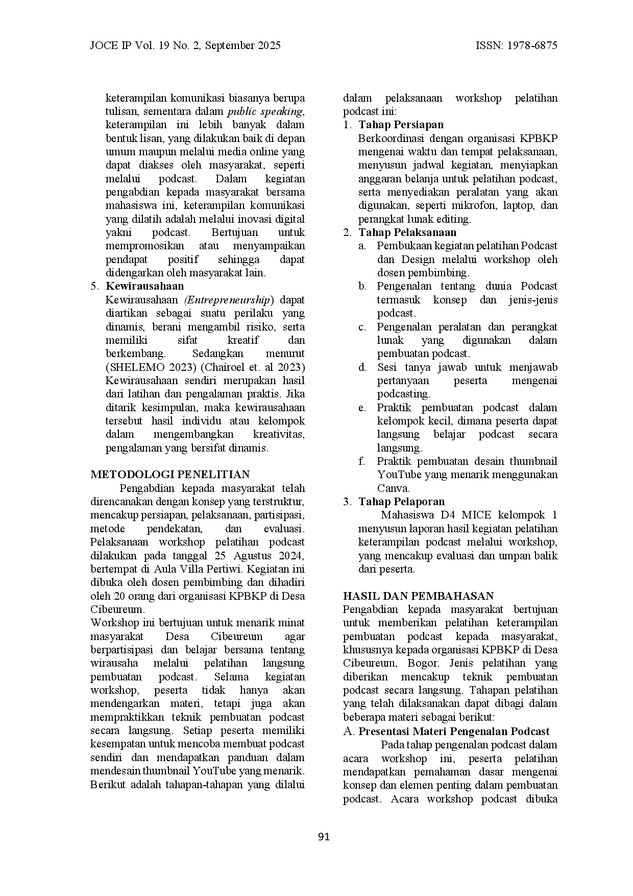 juris Sosialisasi Dan Pelatihan Inovasi Digital Melalui Podcast Guna Peningkatan Keterampilan Komunikasi Dan Kewirausahaan Di Organisasi Desa Cibeureum Kecamatan Cisarua Bogor