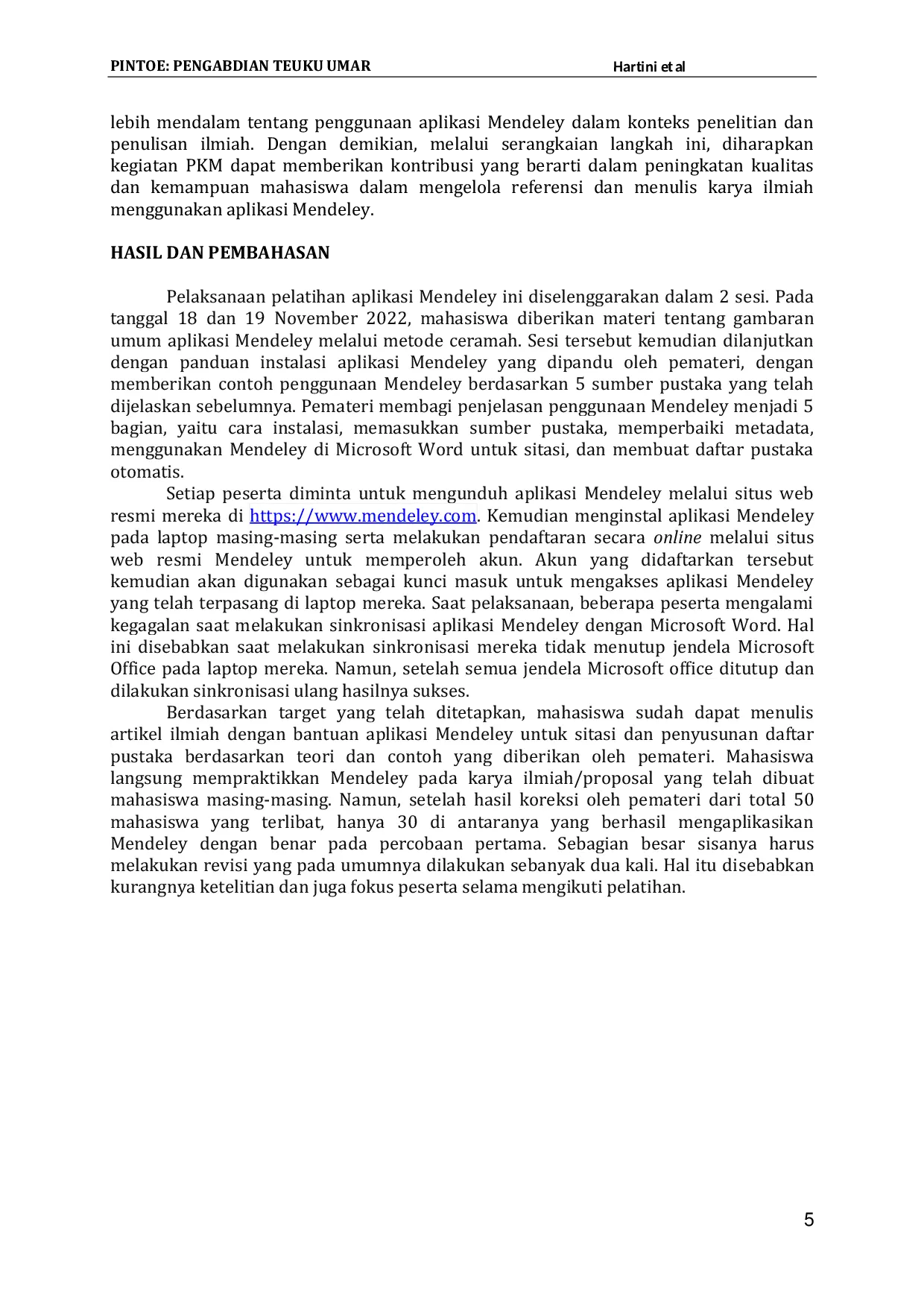 JURIS Optimalisasi Pemanfaatan Aplikasi Mendeley untuk Penulisan Sitasi Karya Tulis Ilmiah Mahasiswa di Kota Meulaboh