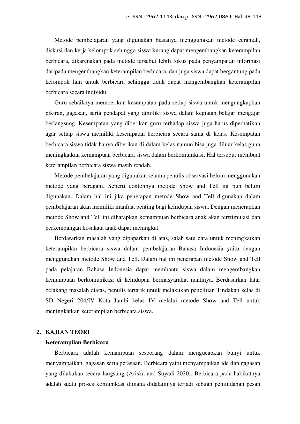 juris Peningkatan Keterampilan Berbicara Melalui Metode Show and Tell dalam Pembelajaran Bahasa Indonesia Kelas IV SD Negeri 204 IV Kota Jambi