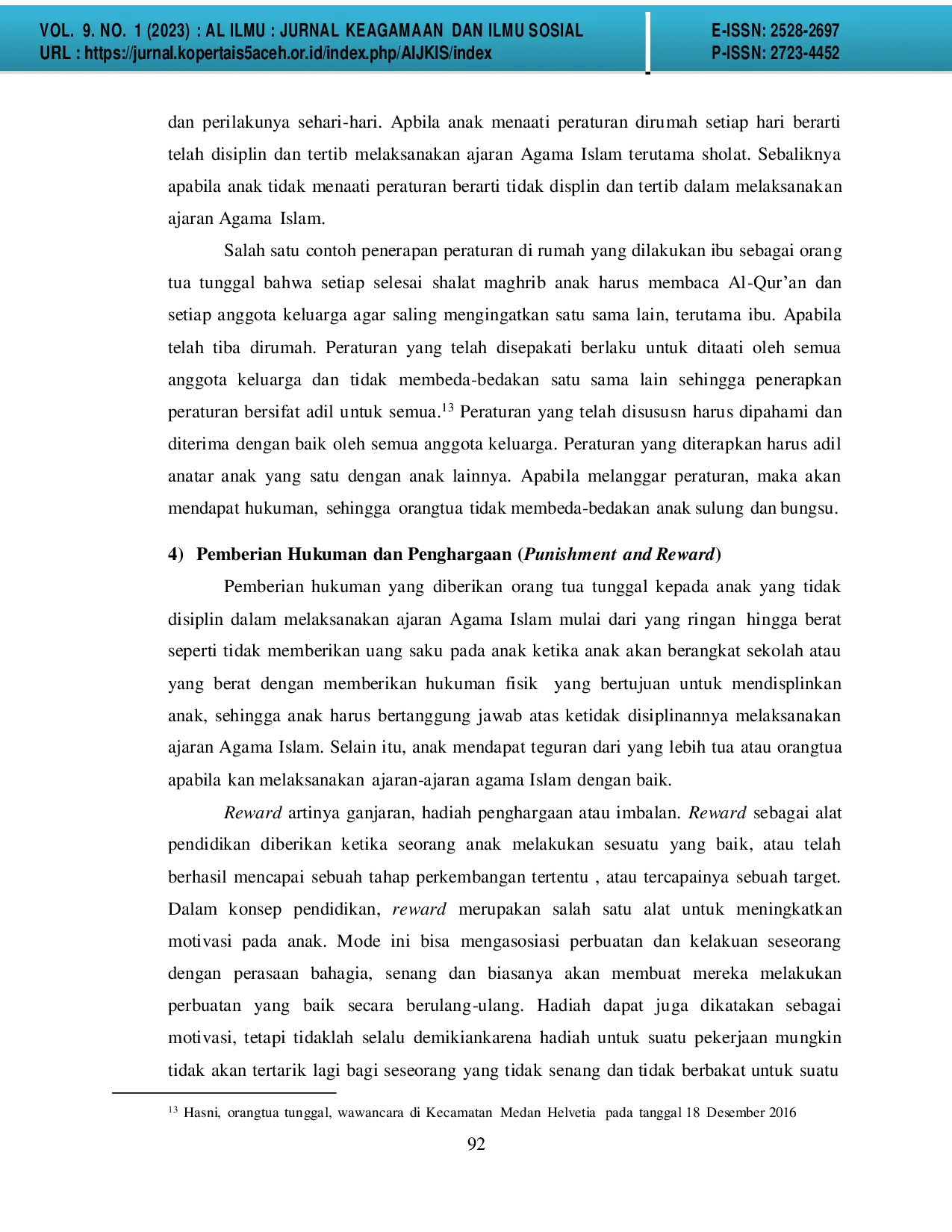 JURIS Pola Komunikasi Orang Tua Tunggal dalam Membentuk Kedisiplinan pada Anak Menjalankan Ajaran Agama Islam