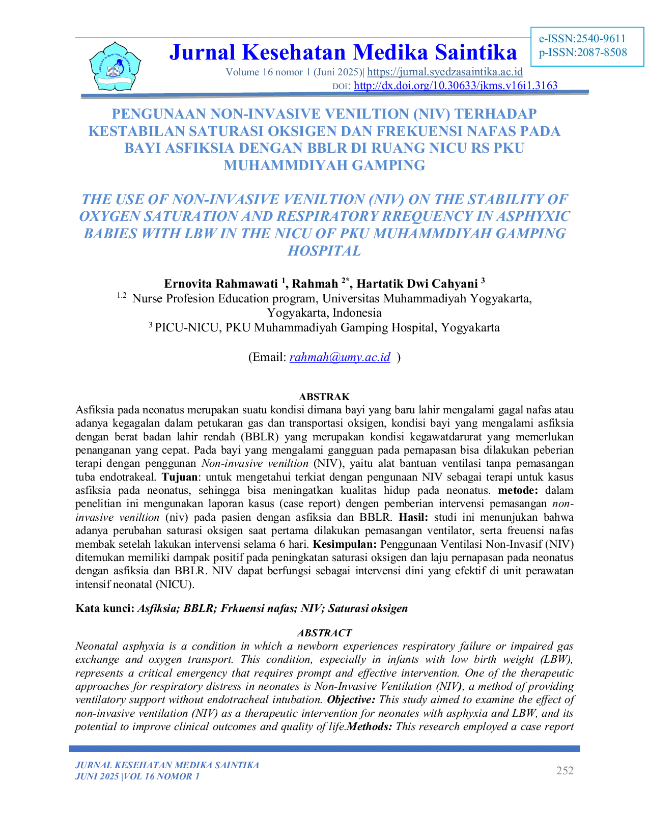 JURIS Penggunaan Non Invasive Ventilation NIV Terhadap Kestabilan Saturasi Oksigen Dan Frekuensi Nafas Pada Bayi Asfiksia Dengan Bblr Di Ruang Nicu Rs Pku Muhammadiyah Gamping