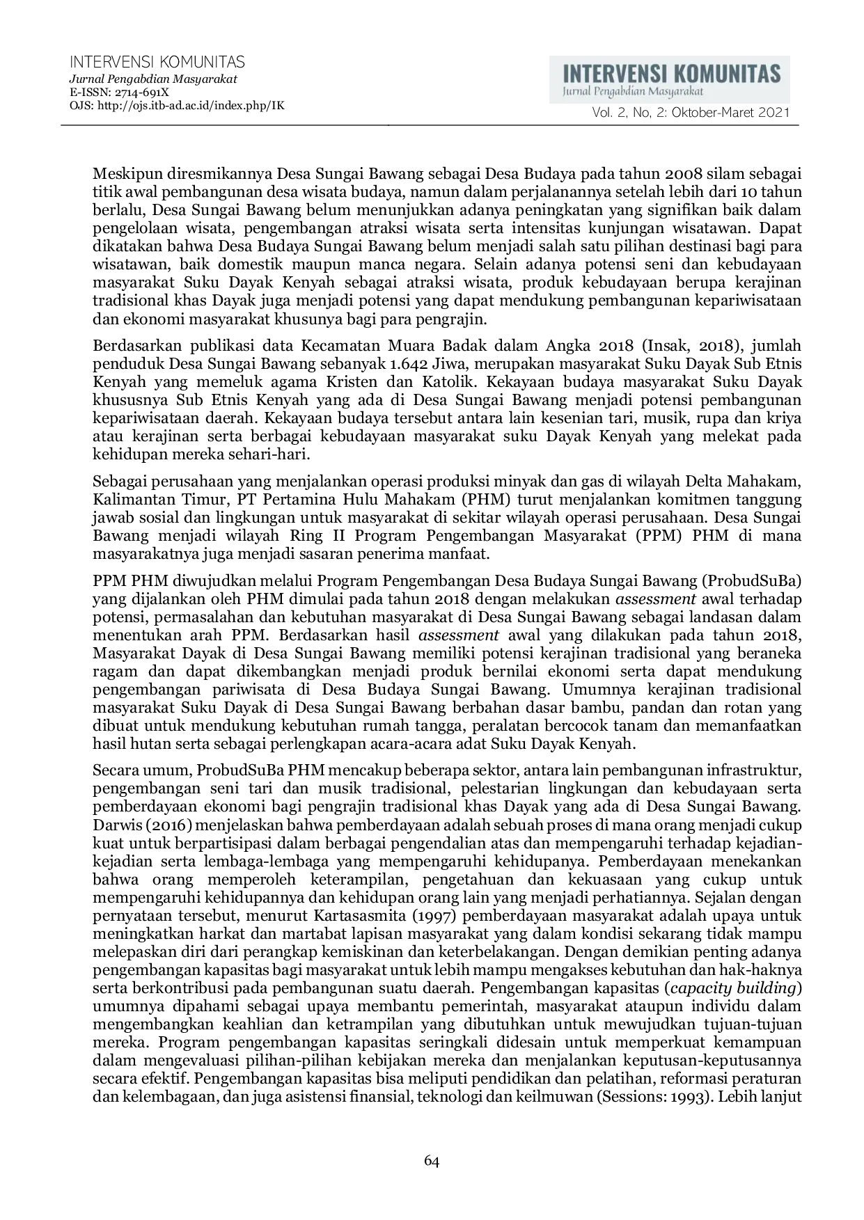 JURIS Pengembangan Kapasitas dan Pendampingan PT Pertamina Hulu Mahakam dalam Pemberdayaan Pengrajin Dayak di Desa Budaya Sungai Bawang