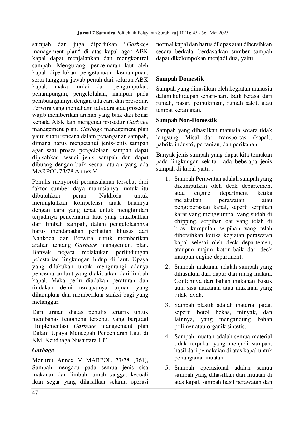 JURIS Implementasi Garbage Management Plan Dalam Upaya Mencegah Pencemaran Laut di KM Kendhaga Nusantara 10