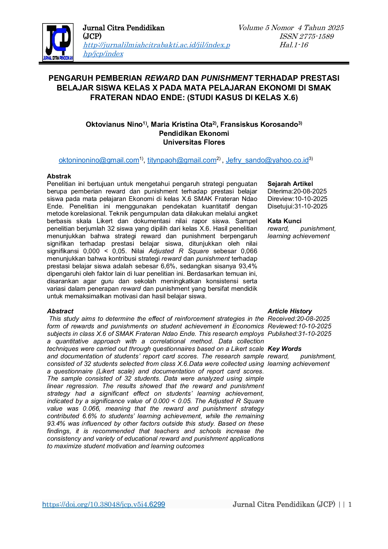 JURIS Pengaruh Pemberian Reward dan Punishment Terhadap Prestasi Belajar Siswa Kelas X pada Mata Pelajaran Ekonomi di SMAK Frateran Ndao Ende Studi Kasus di Kelas X 6