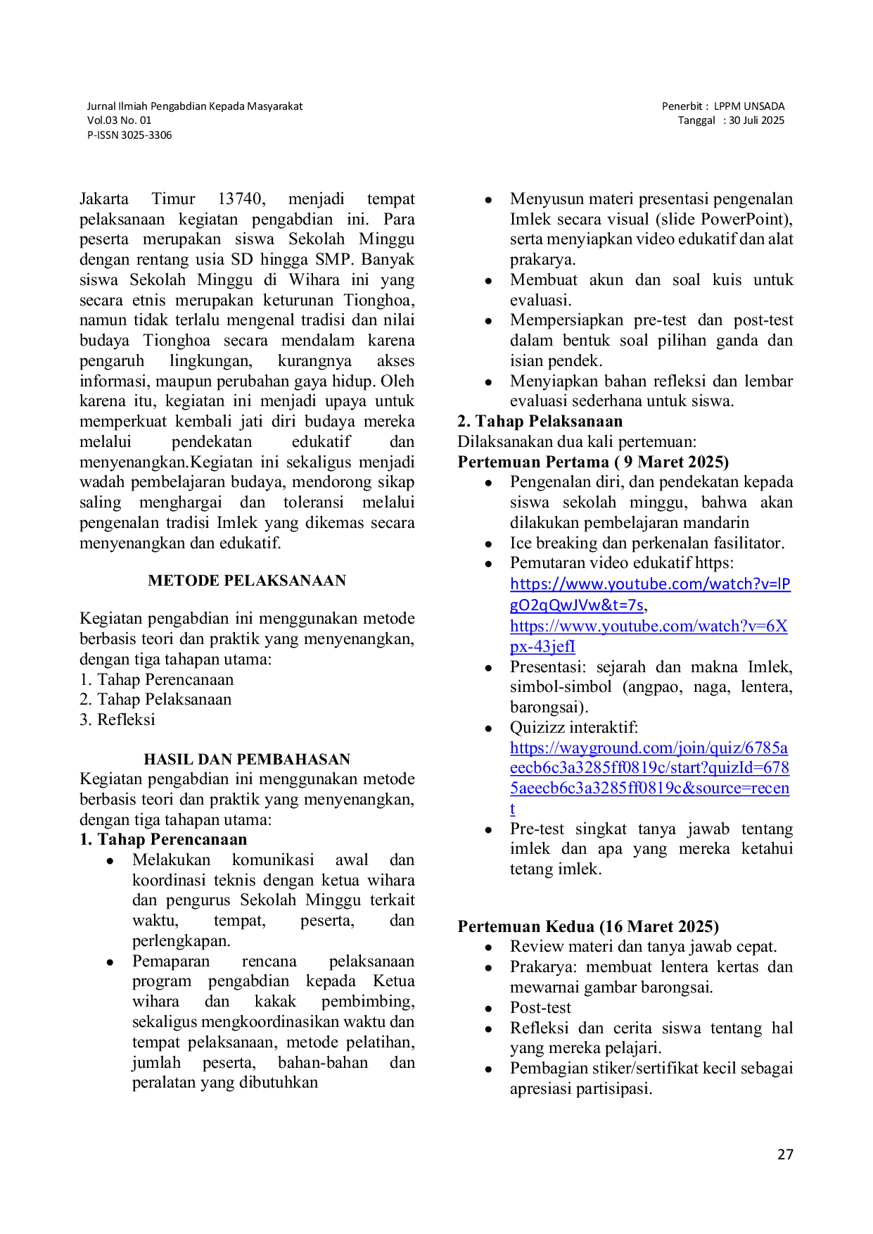 JURIS Pengenalan Tradisi Imlek Pada Siswa Sekolah Minggu Wihara Viriya Dharma Ciracas