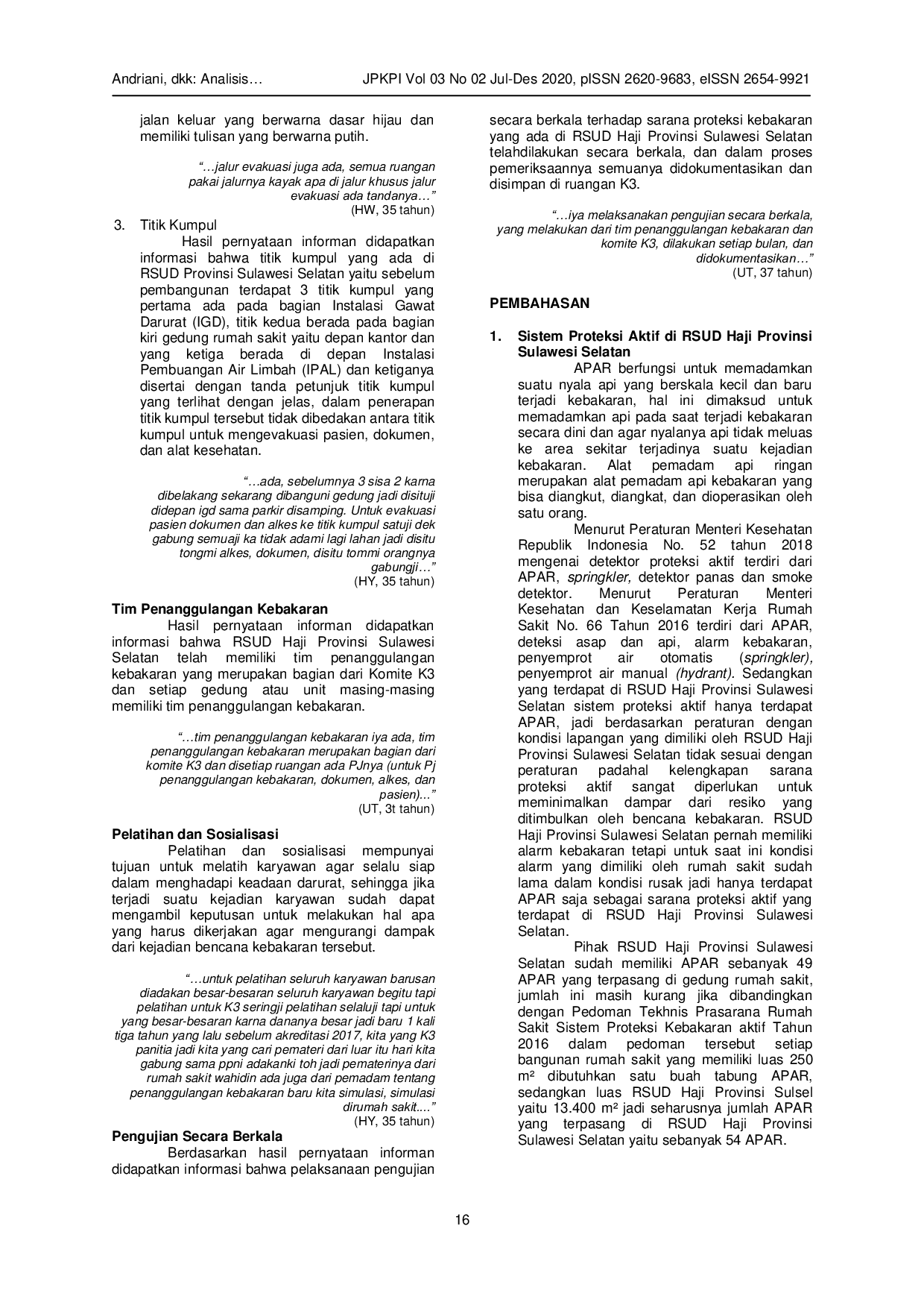 JURIS Analisis Kesiapsiagaan Rumah Sakit Dalam Upaya Penanggulangan Bencana Kebakaran Di Rsud Haji Provinsi Sulawesi Selatan