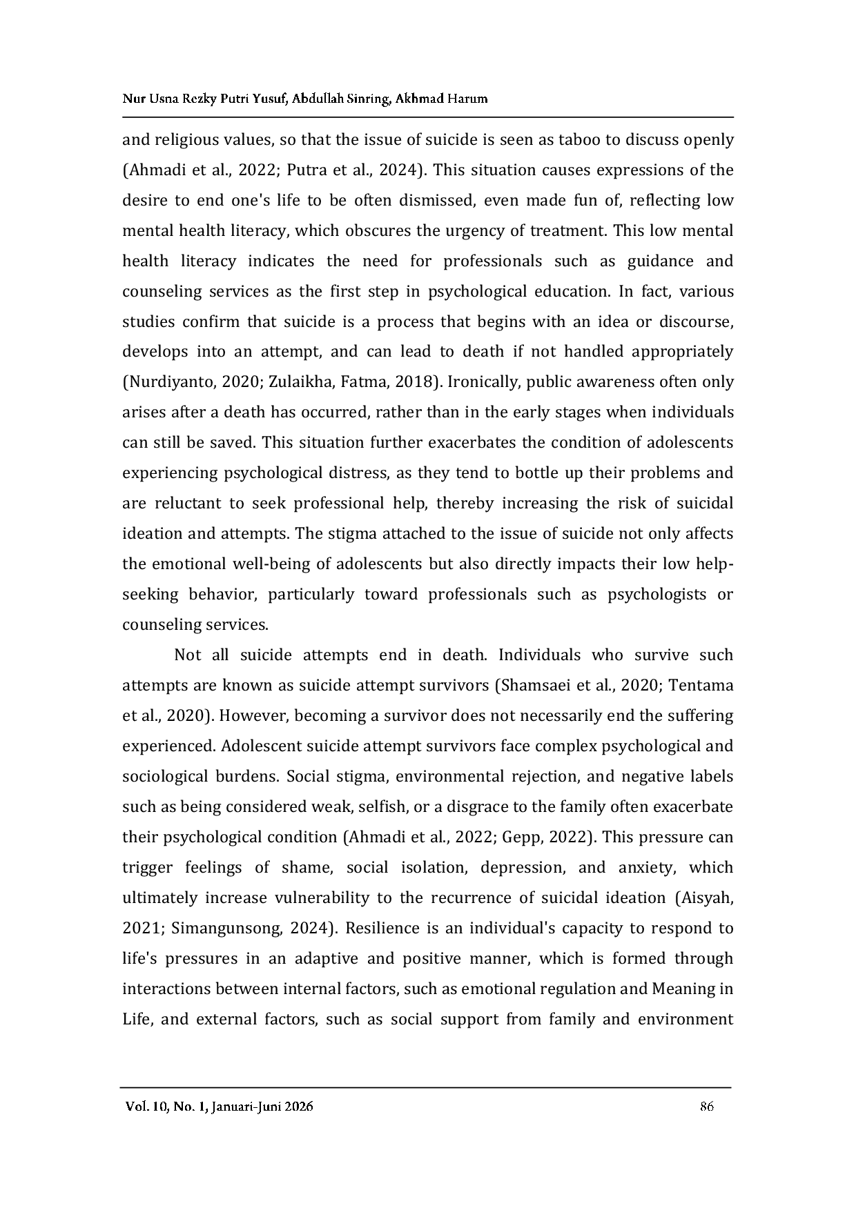 JURIS Analisis Makna Hidup dan Dukungan Sosial terhadap Resiliensi Remaja Penyintas Percobaan Bunuh Diri di Kota Makassar Perspektif Teori Grotberg