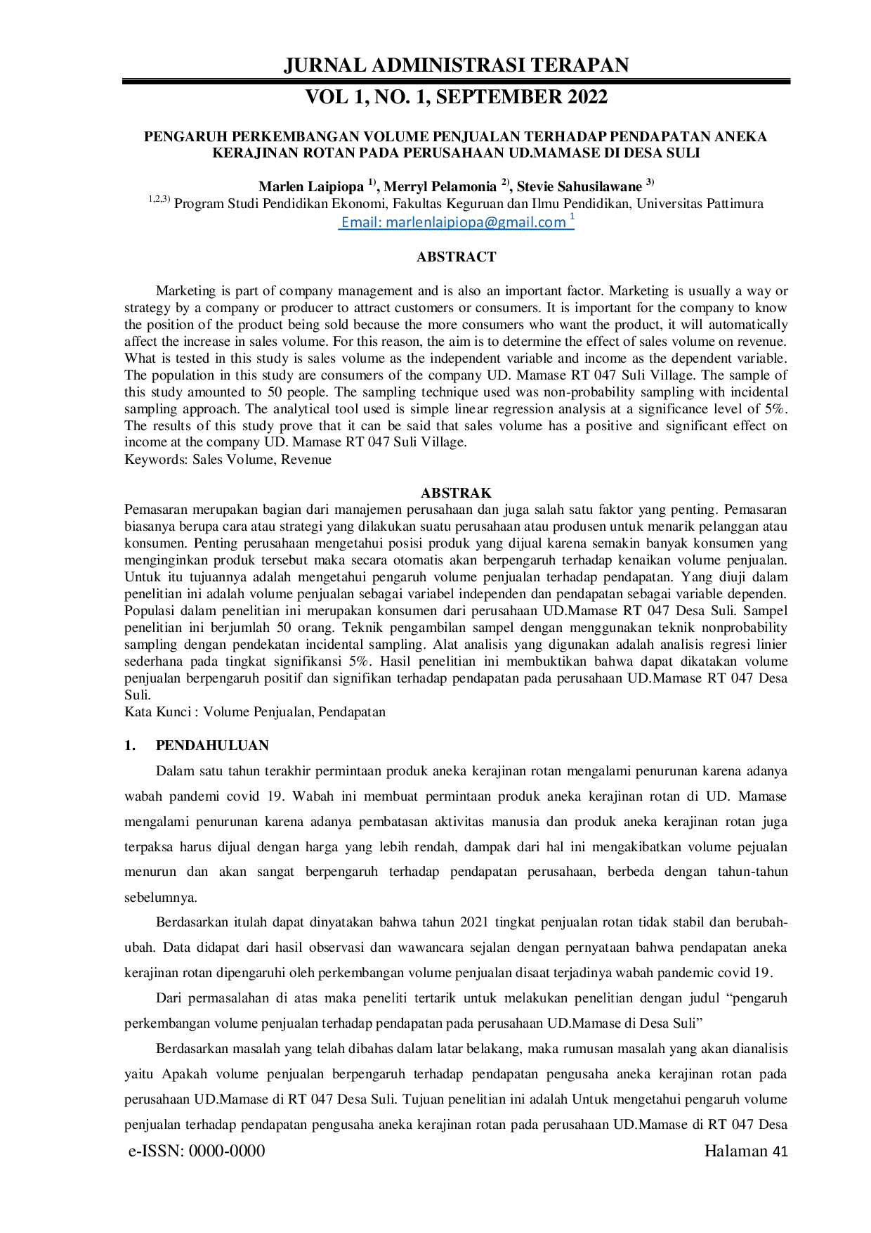 JURIS Pengaruh Perkembangan Volume Penjualan Terhadap Pendapatan Aneka Kerajinan Rotan Pada Perusahaan Ud Mamase Di Desa Suli